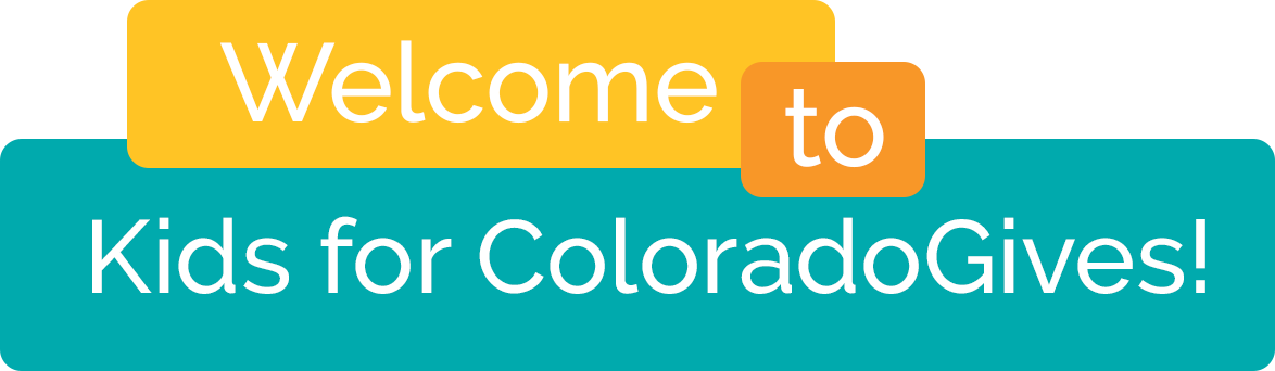 Welcome to Kids for ColoradoGives!
